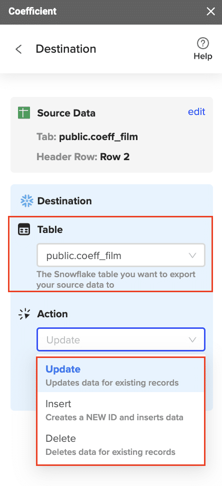 Selecting the type of action you want to perform—Update, Insert, Upsert, or Delete in Snowflake.